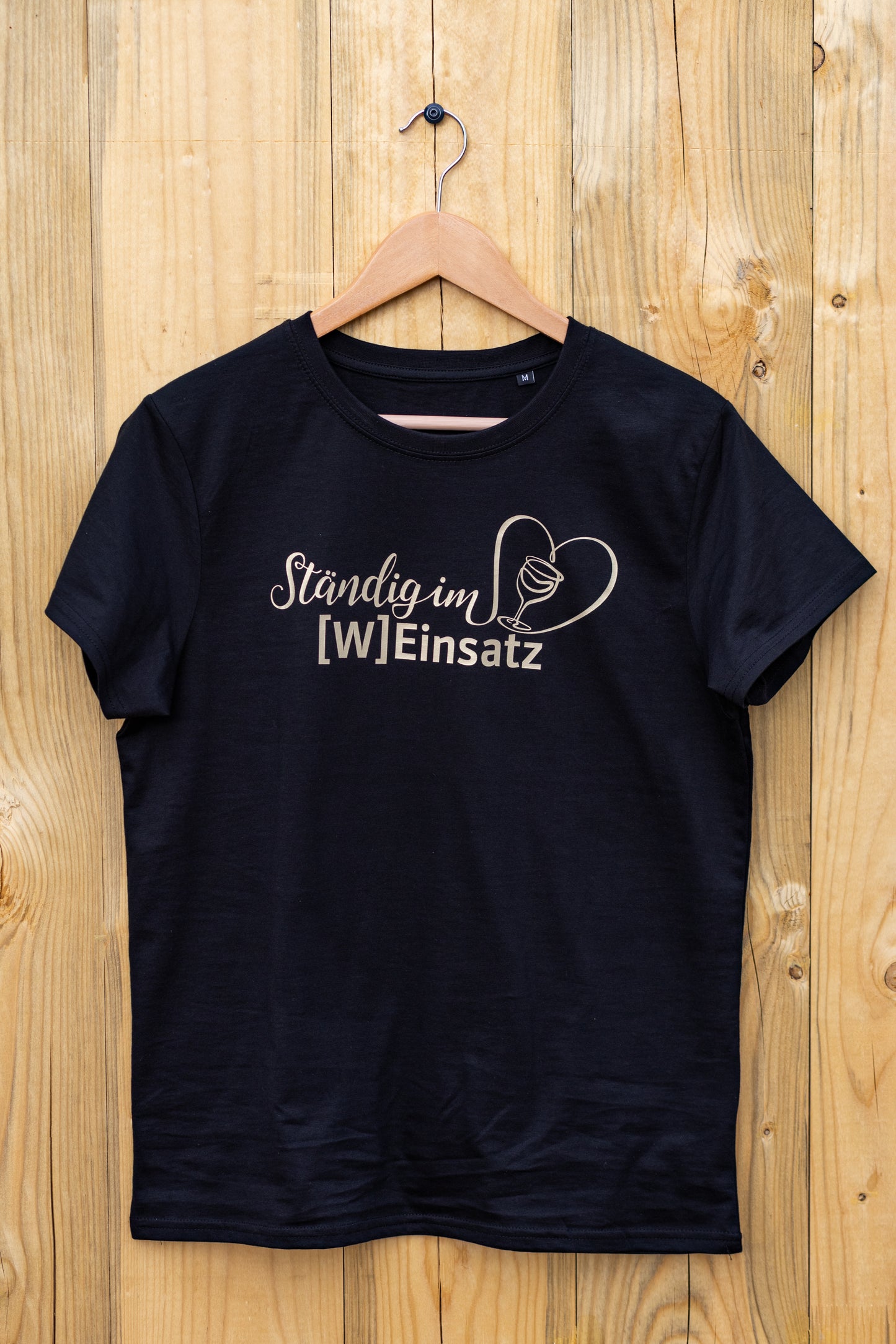 T-Shirt "Ständig im [W]Einsatz“"